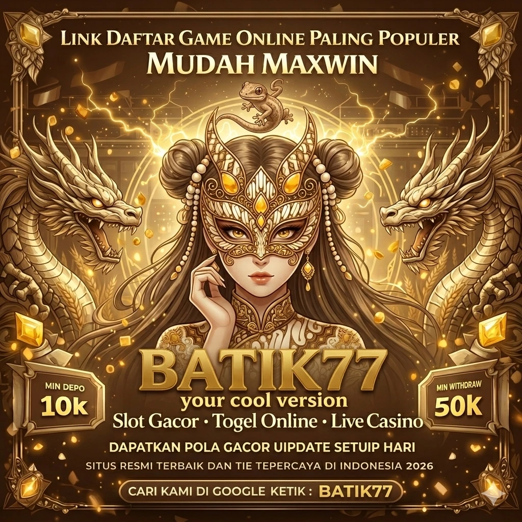batik77 Terbaru: Review Aplikasi dan Link Unduh